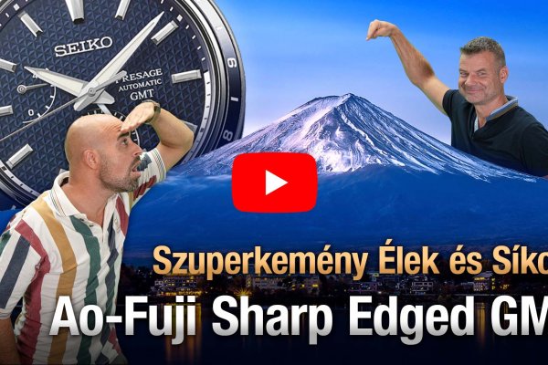 Szuperkemény Síkok és Élek - Ao-Fuji Sharp Edged GMT LE SPB303 - Seiko Boutique TV S03E04