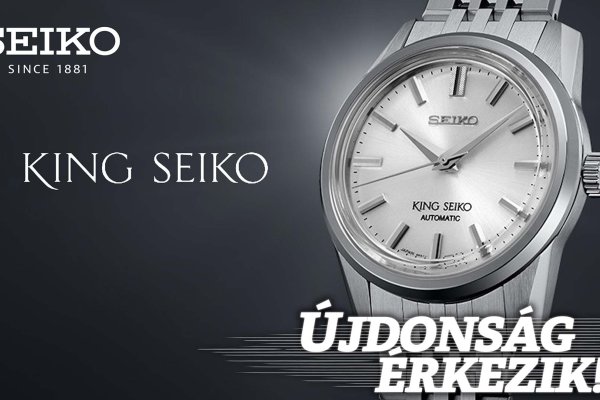 Újdonság Érkezik! - King Seiko, az új kollekció!