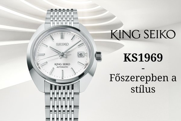 Új King Seiko KS1969 sorozat, főszerepben a stílus