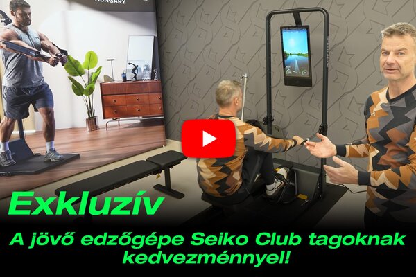 Exkluzív - A jövő edzőgépe Seiko Club tagoknak kedvezménnyel!