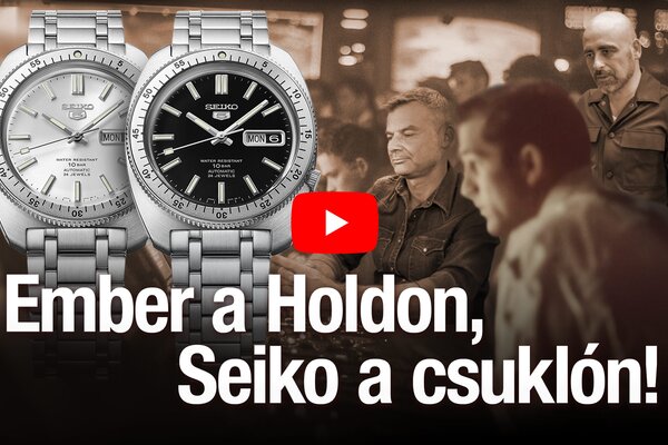 Ember a Holdon, Seiko a csuklón! Seiko Boutique TV S06E04